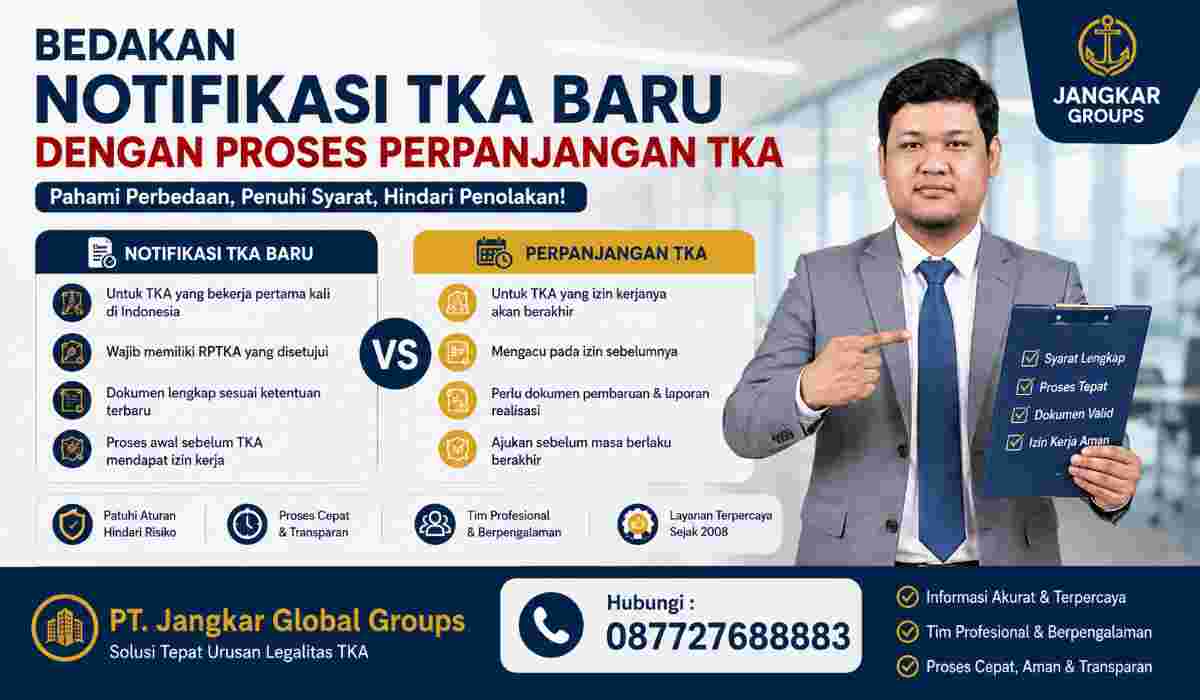 Bedakan Notifikasi TKA Baru dengan Proses Perpanjangan TKA