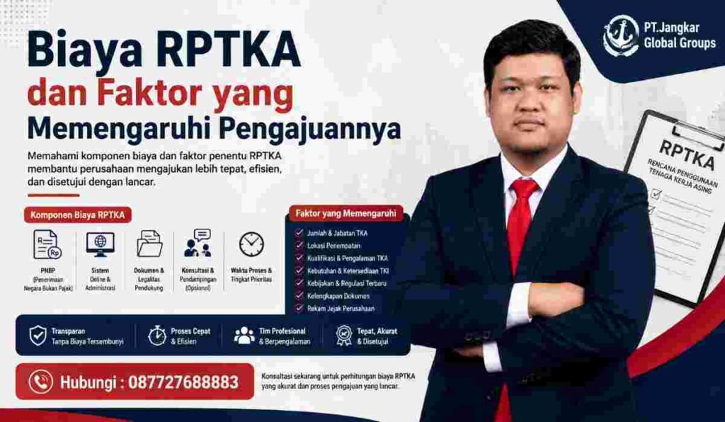 Biaya RPTKA dan Faktor yang Memengaruhi Pengajuannya