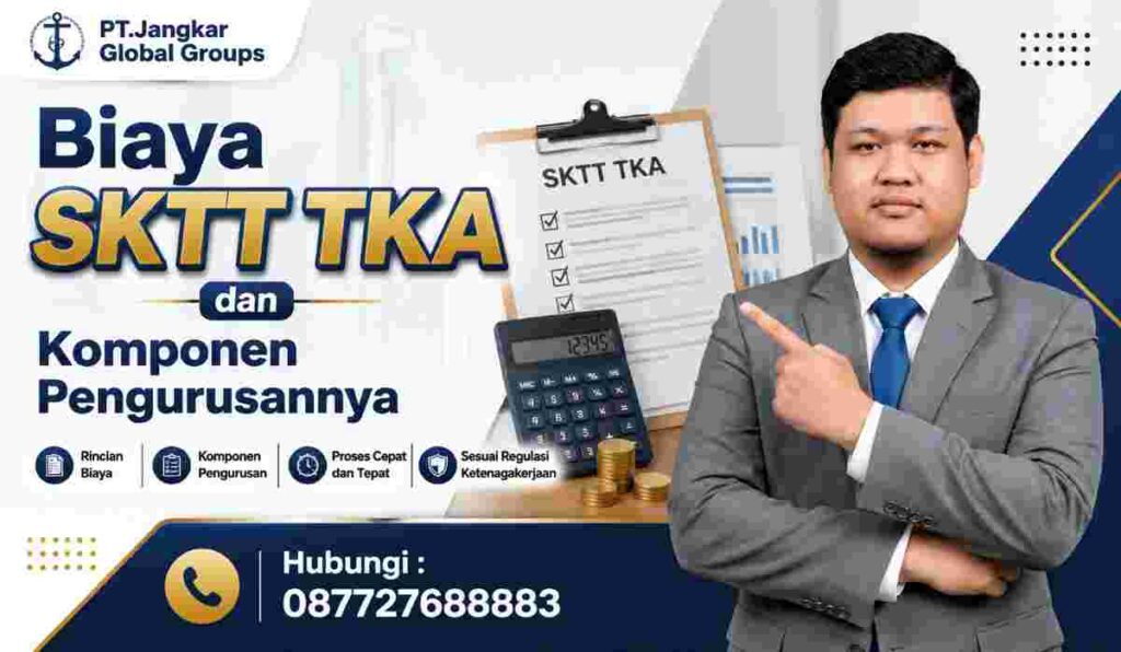 Biaya SKTT TKA dan Komponen Pengurusannya
