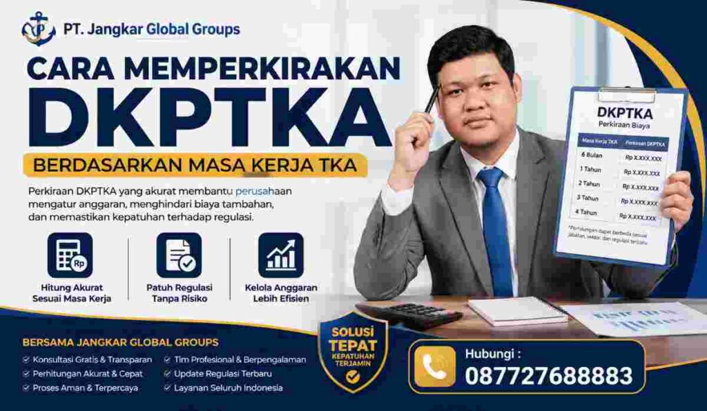 Cara Memperkirakan DKPTKA Berdasarkan Masa Kerja TKA