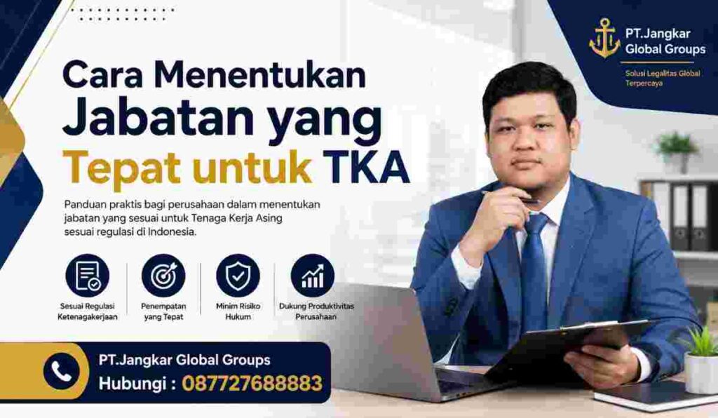 Cara Menentukan Jabatan yang Tepat untuk TKA