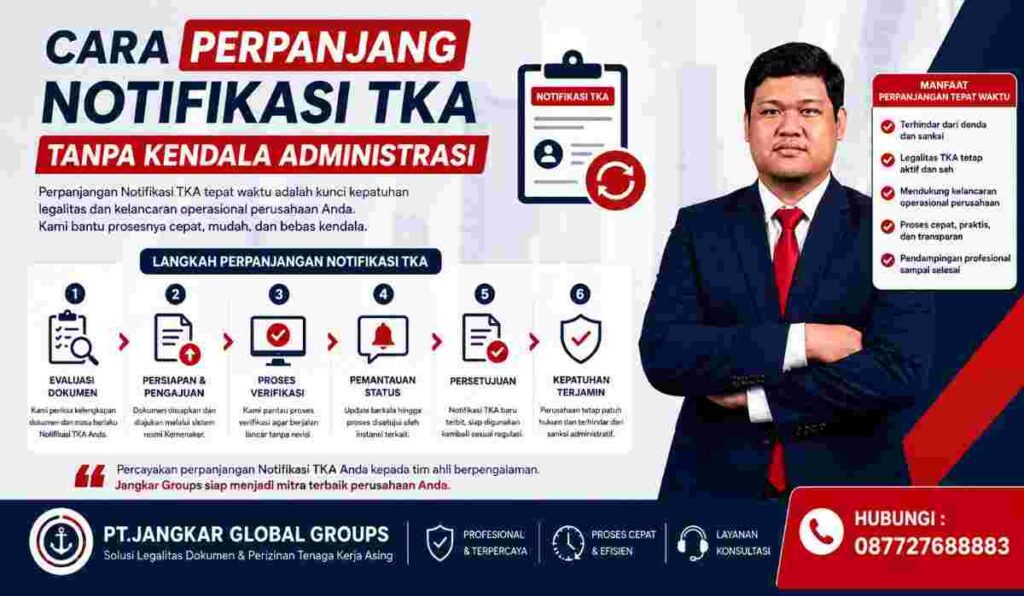 Cara Perpanjang Notifikasi TKA Tanpa Kendala Administrasi