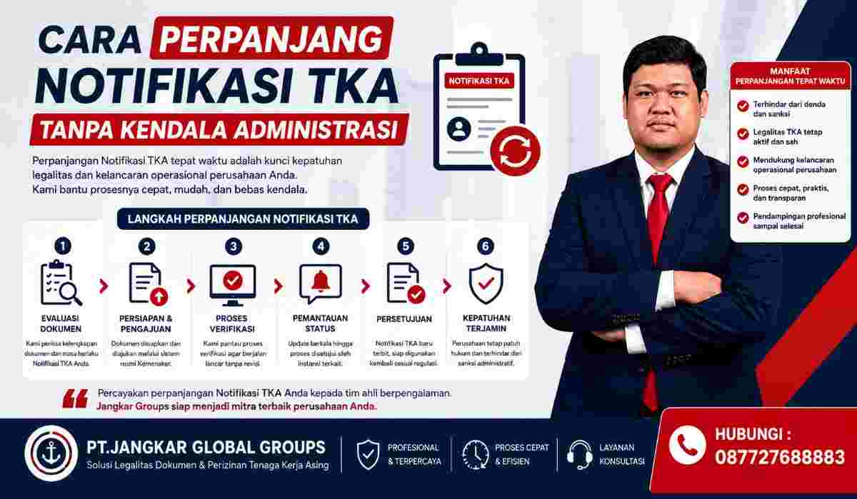 Cara Perpanjang Notifikasi TKA Tanpa Kendala Administrasi
