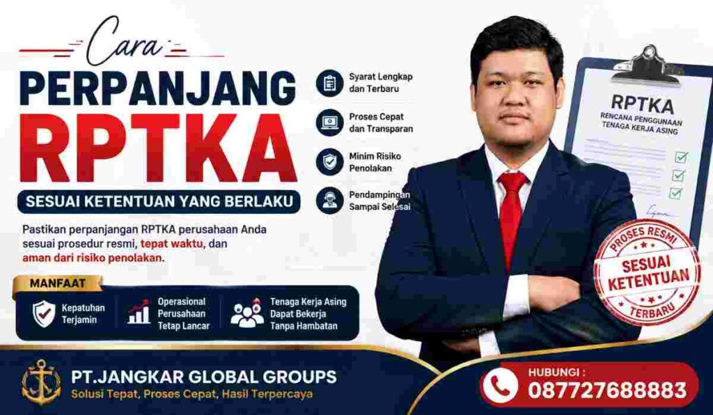 Cara Perpanjang RPTKA Sesuai Ketentuan yang Berlaku