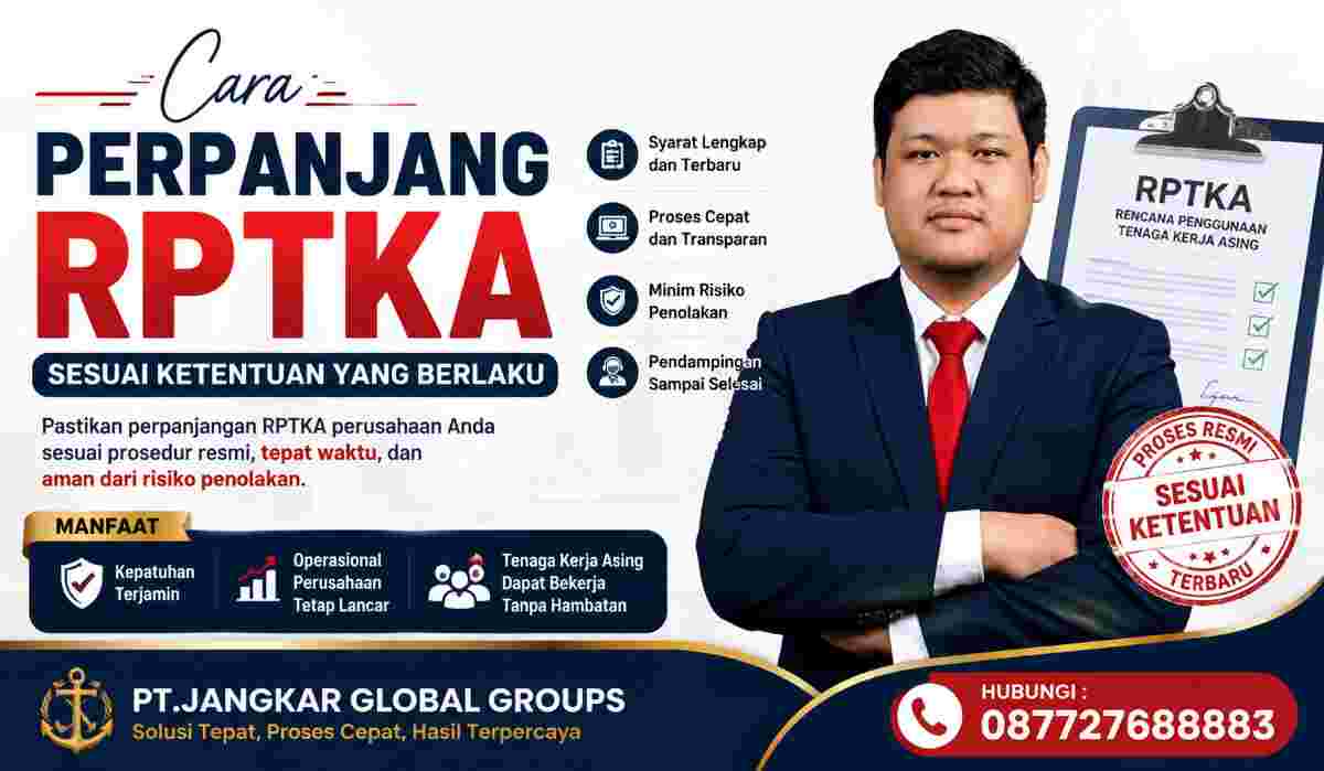 Cara Perpanjang RPTKA Sesuai Ketentuan yang Berlaku