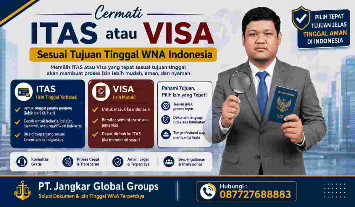 Cermati ITAS atau Visa Sesuai Tujuan Tinggal WNA Indonesia