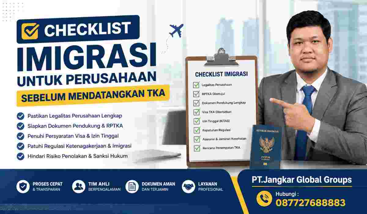 Checklist Imigrasi untuk Perusahaan Sebelum Mendatangkan TKA