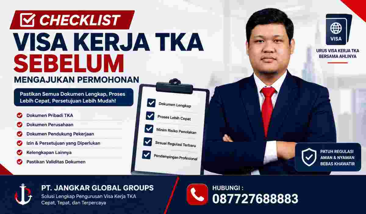 Checklist Visa Kerja TKA Sebelum Mengajukan Permohonan