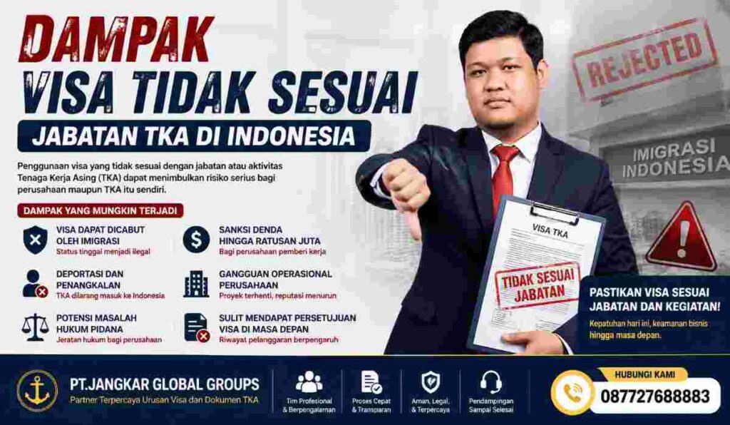Dampak Visa Tidak Sesuai Jabatan TKA di Indonesia
