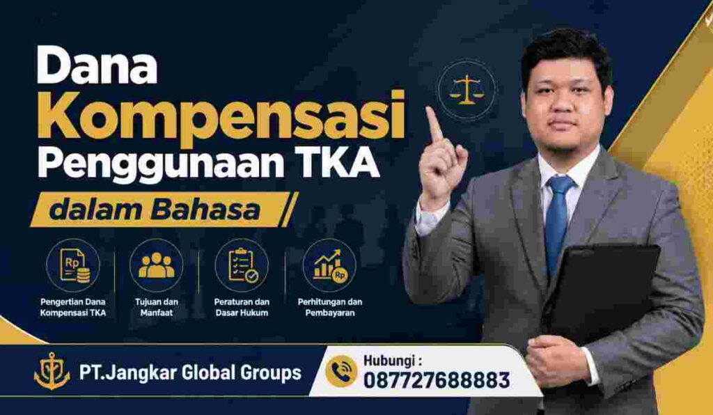 Dana Kompensasi Penggunaan TKA dalam Bahasa