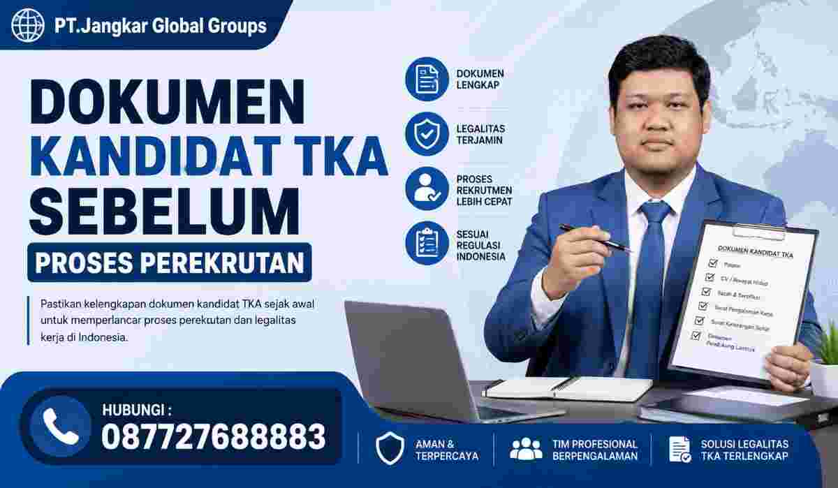 Dokumen Kandidat TKA Sebelum Proses Perekrutan