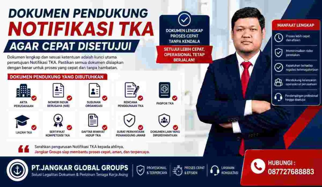 Dokumen Pendukung Notifikasi TKA agar Cepat Disetujui