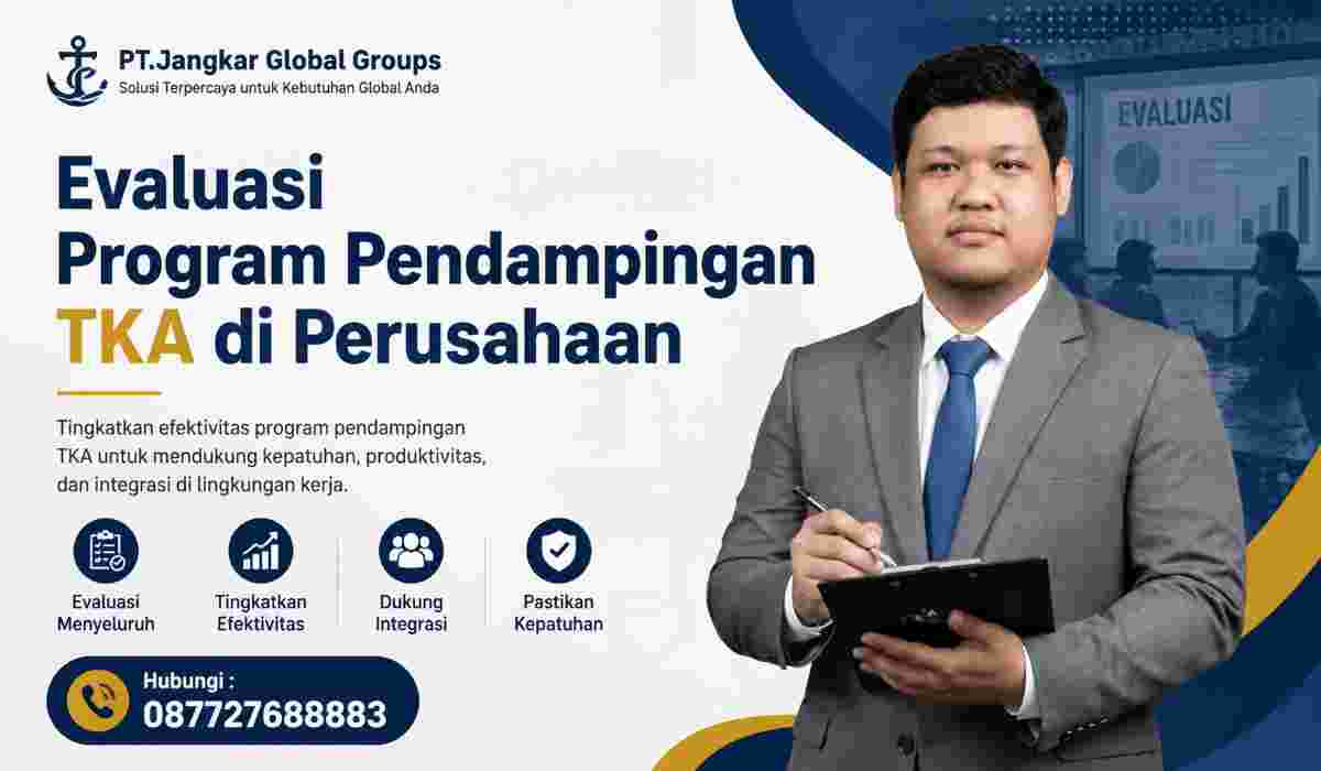 Evaluasi Program Pendampingan TKA di Perusahaan