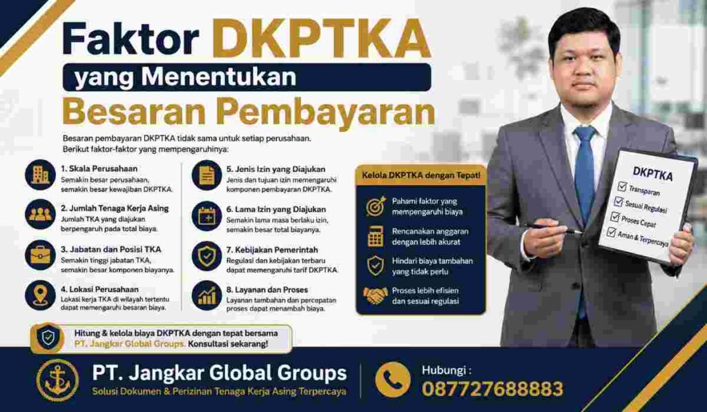 Faktor DKPTKA yang Menentukan Besaran Pembayaran