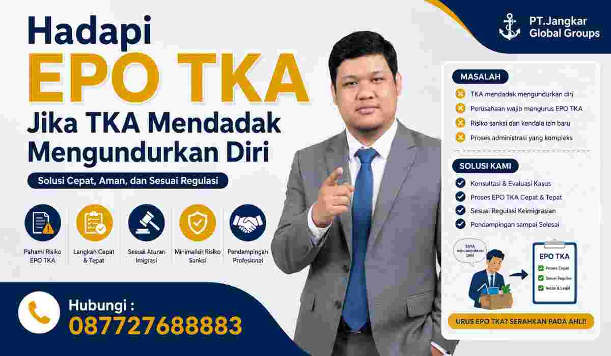 Hadapi EPO TKA Jika TKA Mendadak Mengundurkan Diri