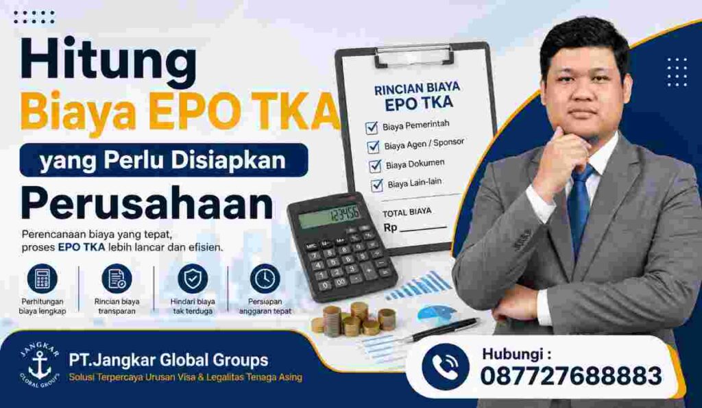 Hitung Biaya EPO TKA yang Perlu Disiapkan Perusahaan
