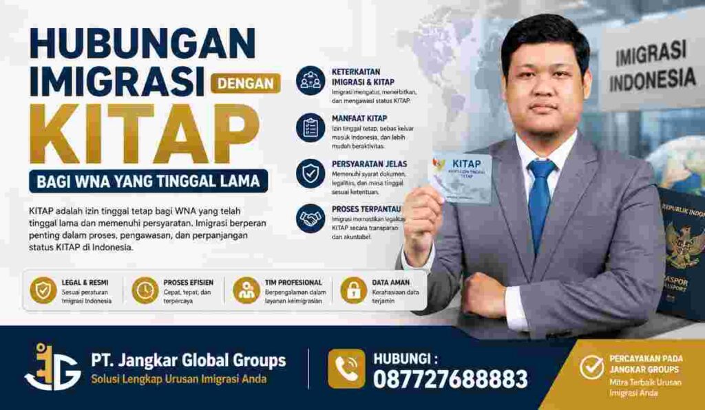 Hubungan Imigrasi dengan KITAP bagi WNA yang Tinggal Lama