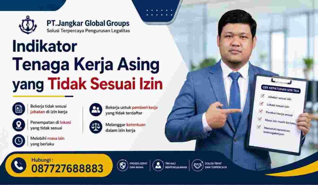 Indikator Tenaga Kerja Asing yang Tidak Sesuai Izin