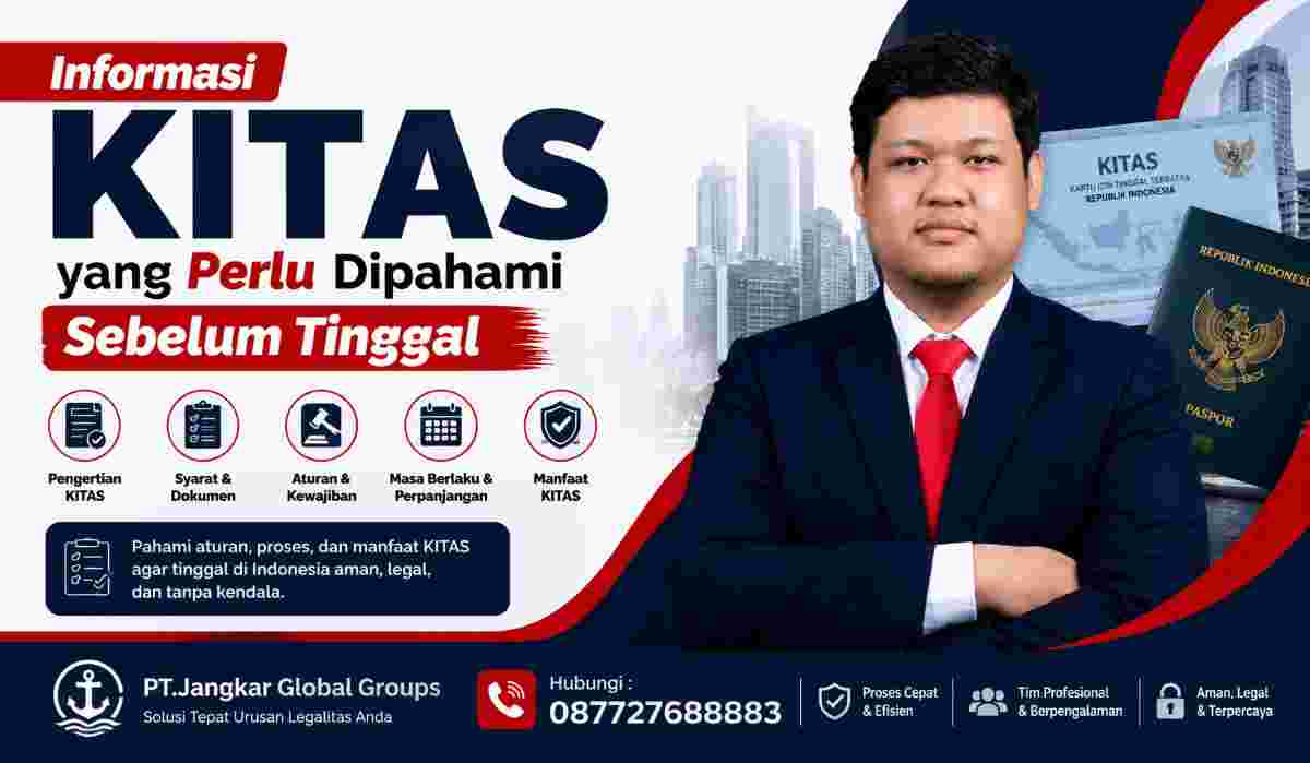 Informasi KITAS yang Perlu Dipahami Sebelum Tinggal