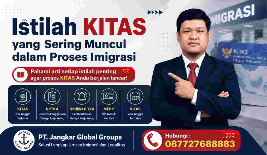 Istilah KITAS yang Sering Muncul dalam Proses Imigrasi