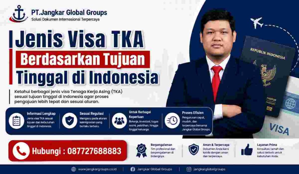 Jenis Visa TKA Berdasarkan Tujuan Tinggal di Indonesia