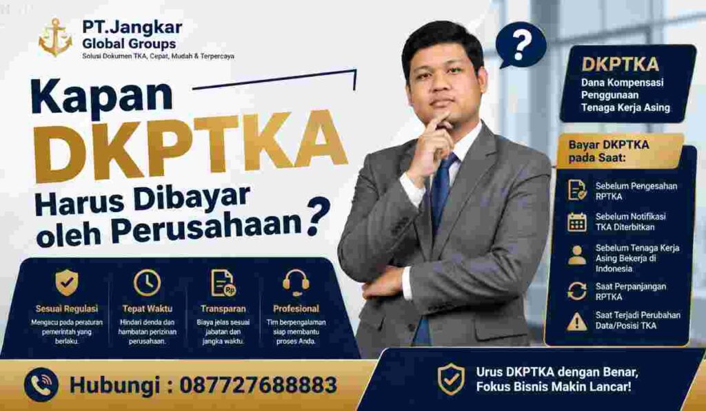 Kapan DKPTKA Harus Dibayar oleh Perusahaan