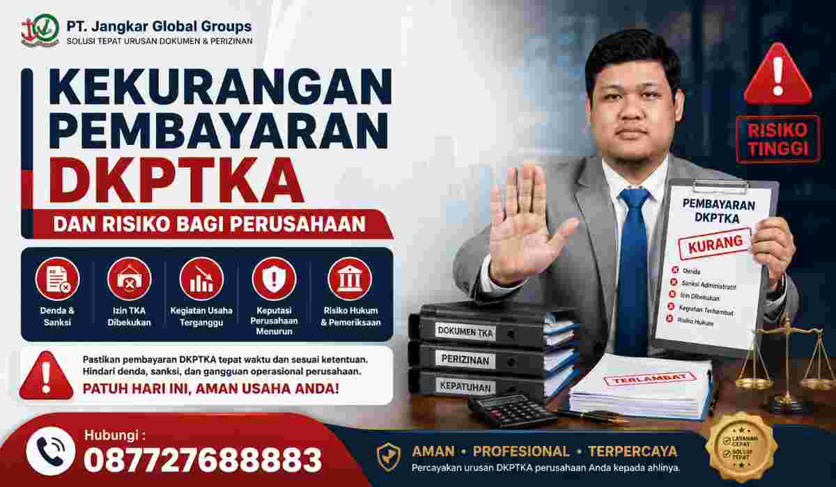 Kekurangan Pembayaran DKPTKA dan Risiko bagi Perusahaan