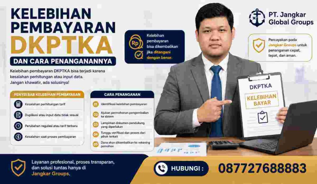 Kelebihan Pembayaran DKPTKA dan Cara Penanganannya