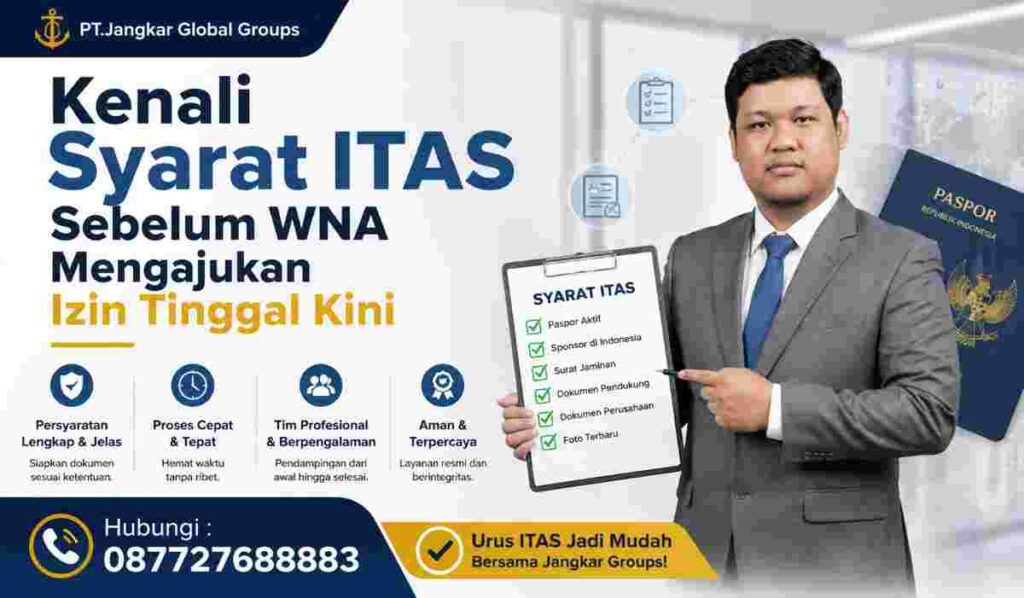 Kenali Syarat ITAS Sebelum WNA Mengajukan Izin Tinggal Kini
