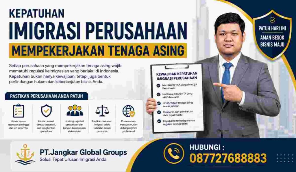Kepatuhan Imigrasi Perusahaan Mempekerjakan Tenaga Asing
