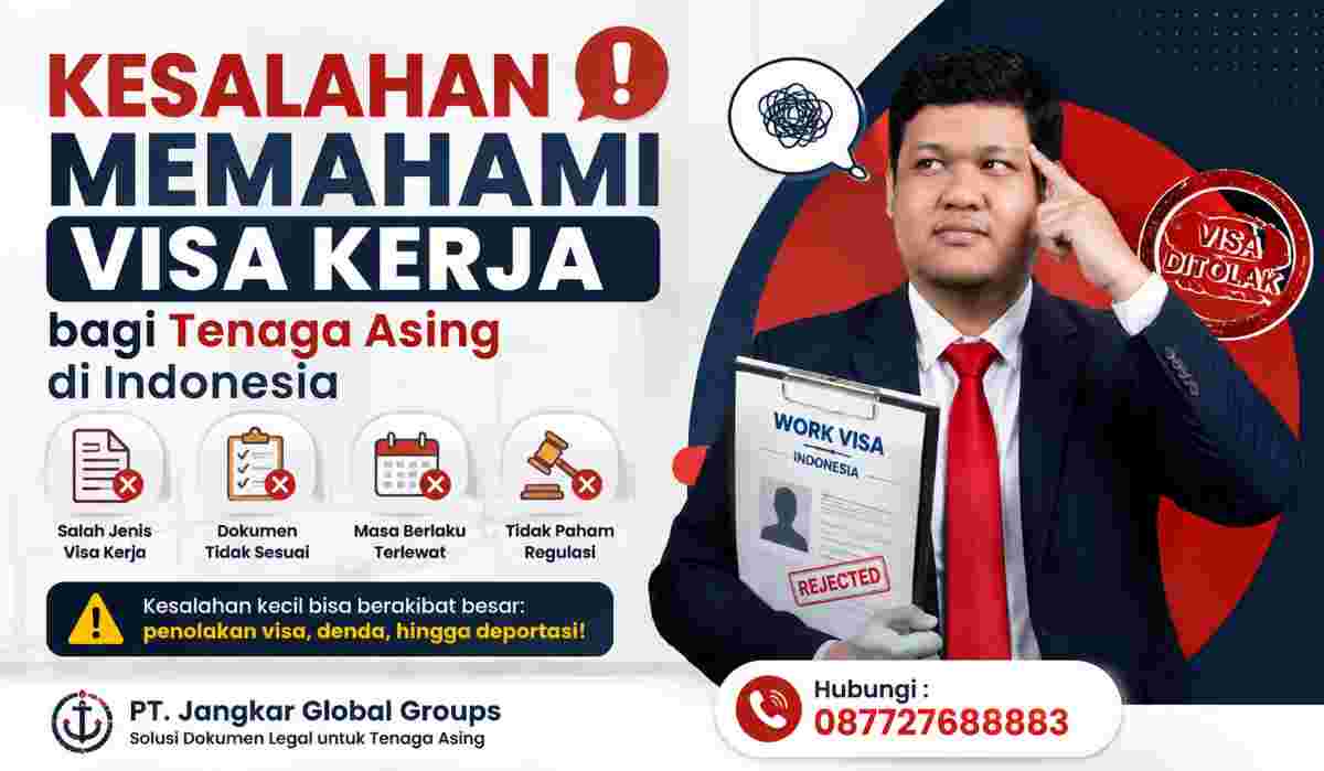 Kesalahan Memahami Visa Kerja bagi Tenaga Asing di Indonesia