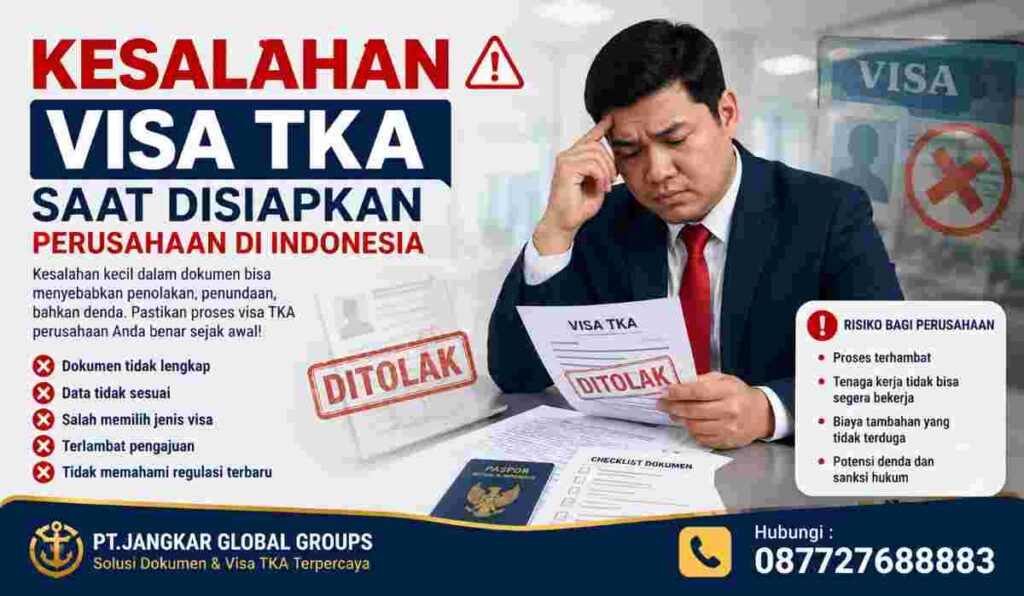 Kesalahan Visa TKA Saat Disiapkan Perusahaan di Indonesia