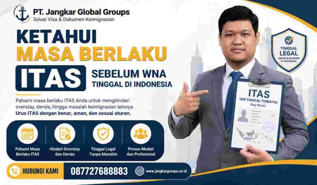 Ketahui Masa Berlaku ITAS Sebelum WNA Tinggal di Indonesia