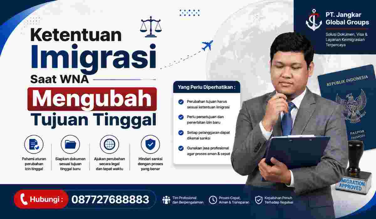 Ketentuan Imigrasi Saat WNA Mengubah Tujuan Tinggal