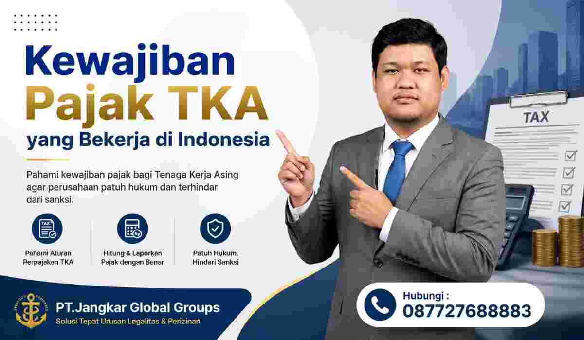 Kewajiban Pajak TKA yang Bekerja di Indonesia