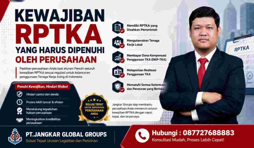 Kewajiban RPTKA yang Harus Dipenuhi oleh Perusahaan