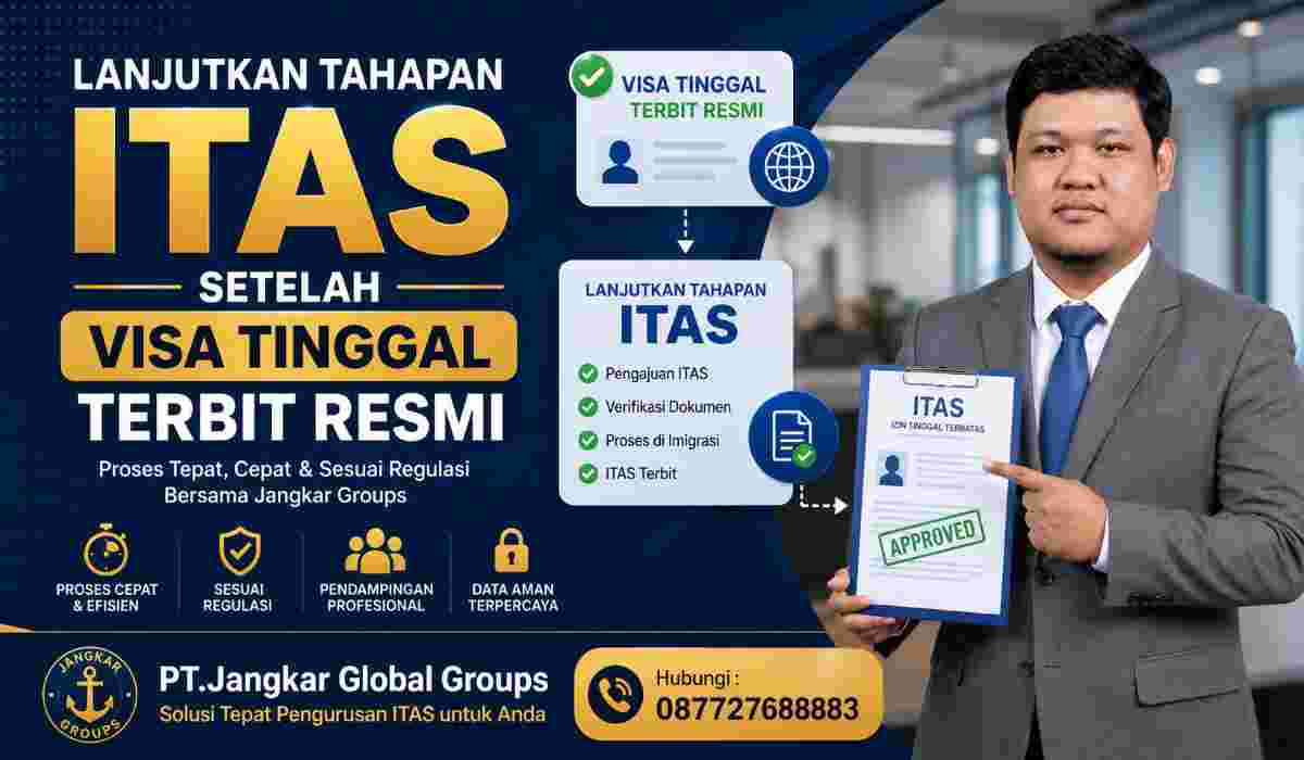 Lanjutkan Tahapan ITAS Setelah Visa Tinggal Terbit Resmi