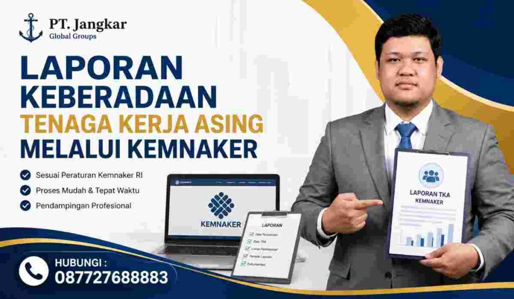 Laporan Keberadaan Tenaga Kerja Asing melalui Kemnaker
