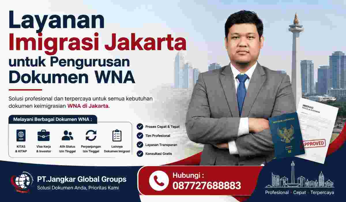 Layanan Imigrasi Jakarta untuk Pengurusan Dokumen WNA