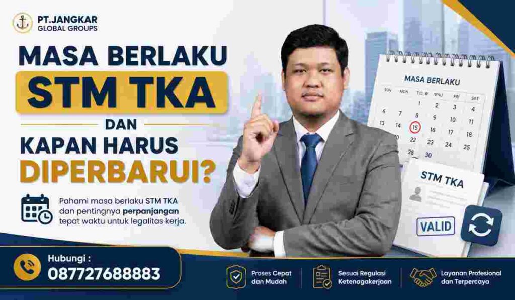 Masa Berlaku STM TKA dan Kapan Harus Diperbarui