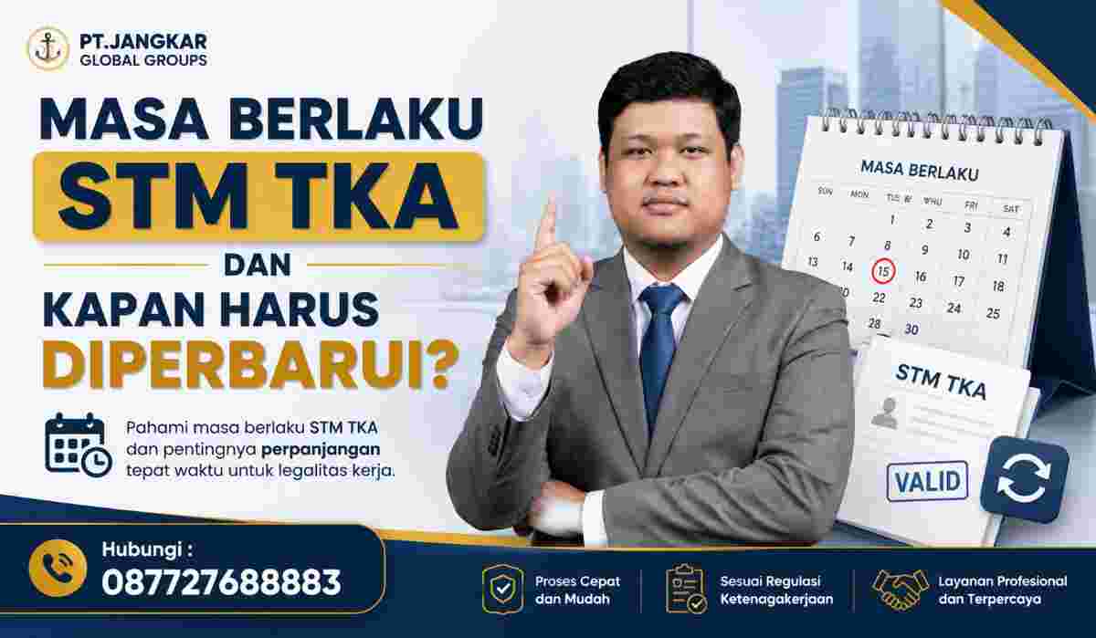 Masa Berlaku STM TKA dan Kapan Harus Diperbarui