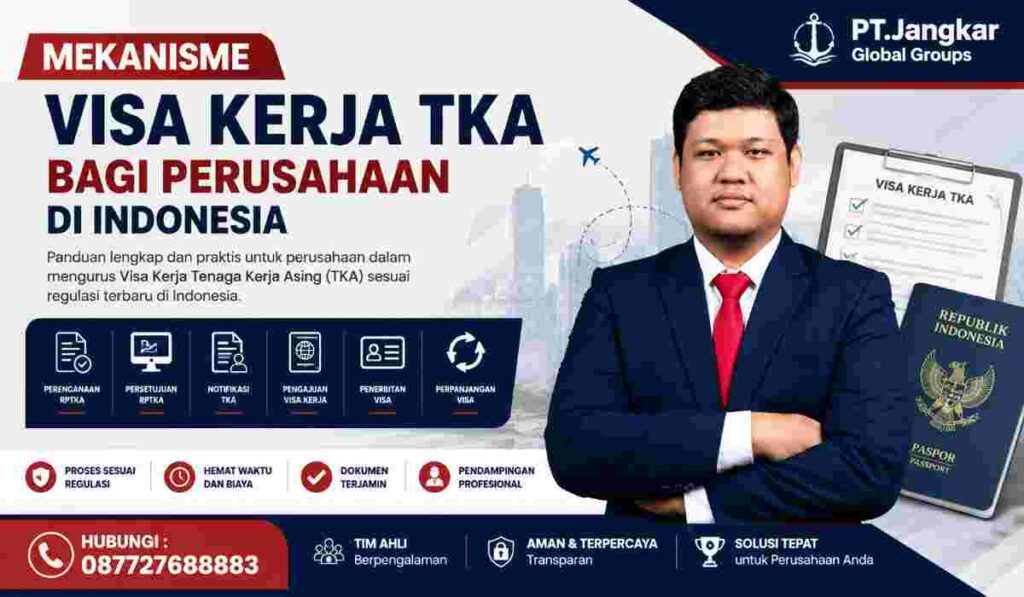 Mekanisme Visa Kerja TKA bagi Perusahaan di Indonesia