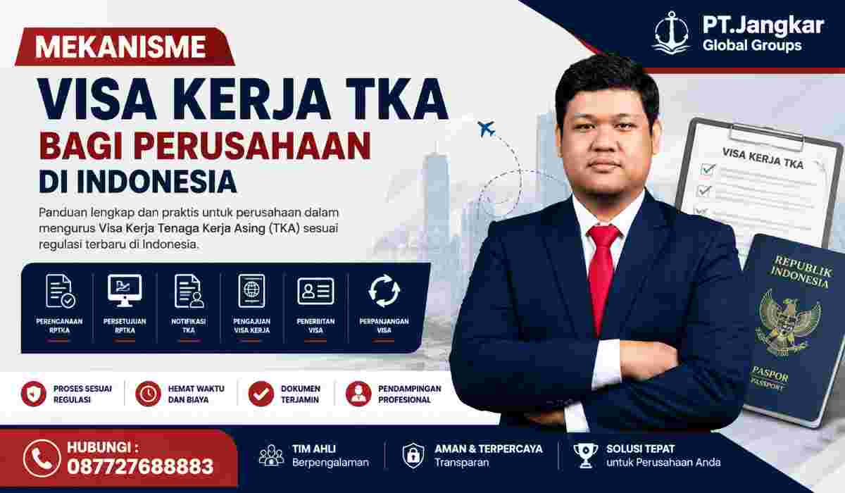 Mekanisme Visa Kerja TKA bagi Perusahaan di Indonesia