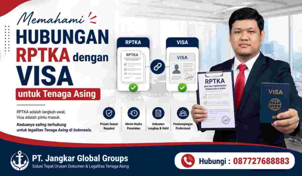 Memahami Hubungan RPTKA dengan Visa untuk Tenaga Asing