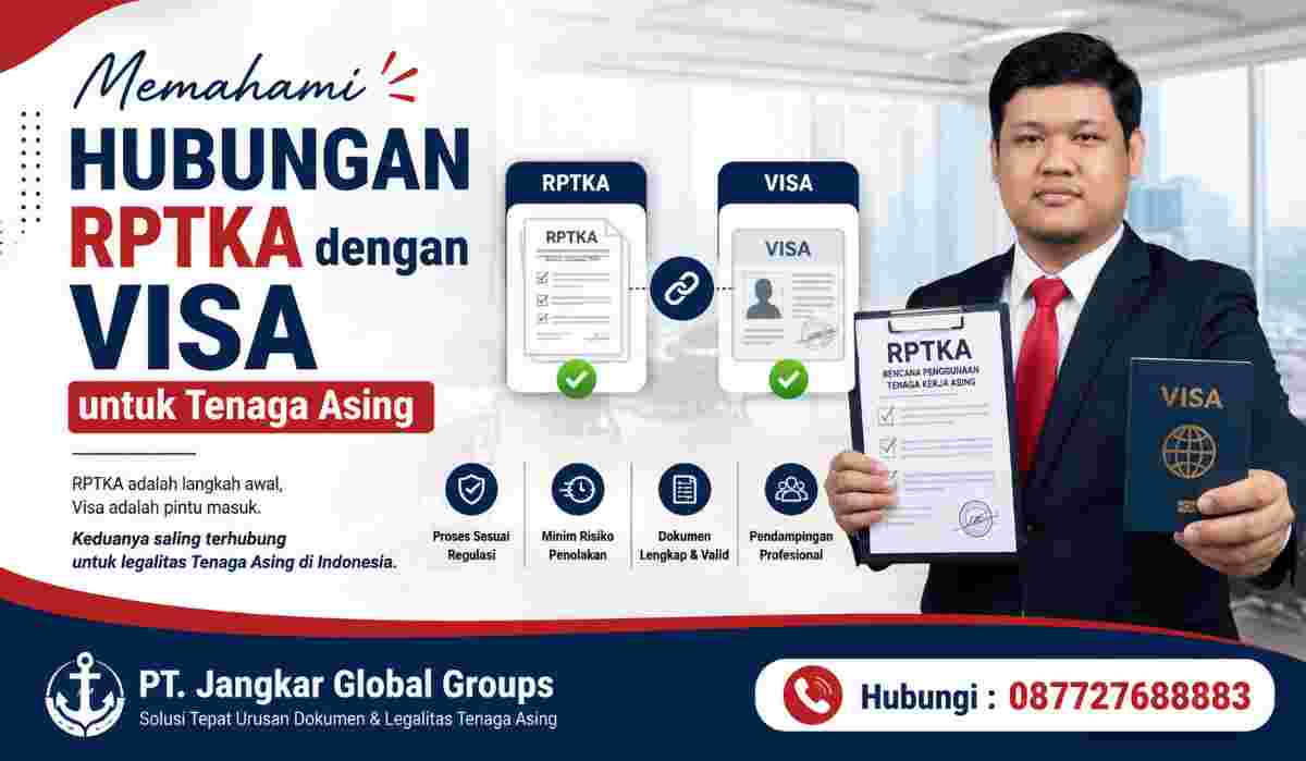 Memahami Hubungan RPTKA dengan Visa untuk Tenaga Asing