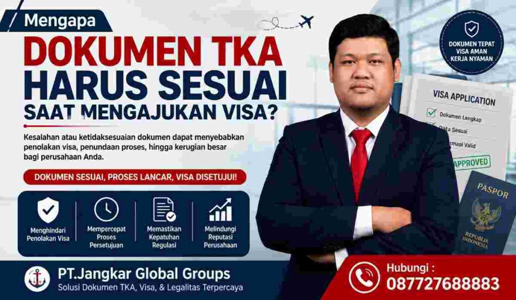 Mengapa Dokumen TKA Harus Sesuai Saat Mengajukan Visa