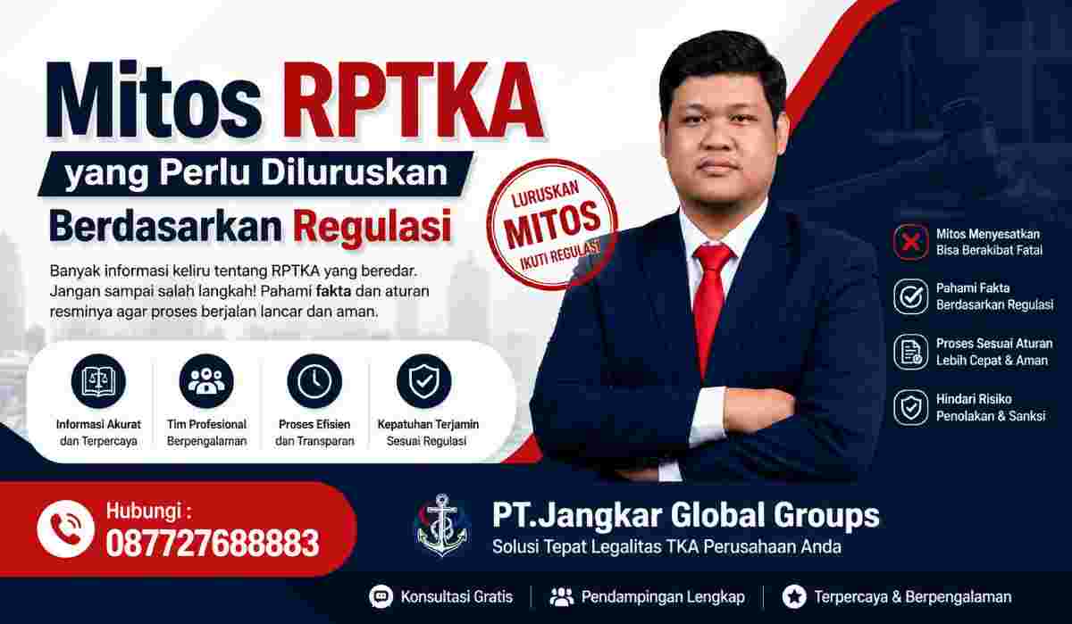 Mitos RPTKA yang Perlu Diluruskan Berdasarkan Regulasi