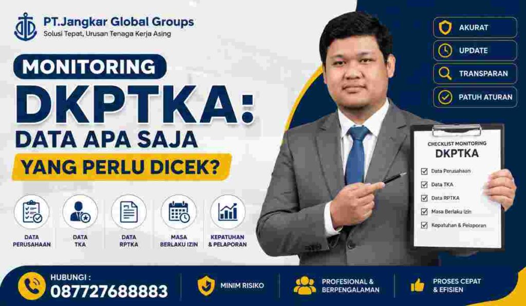Monitoring DKPTKA Data Apa Saja yang Perlu Dicek