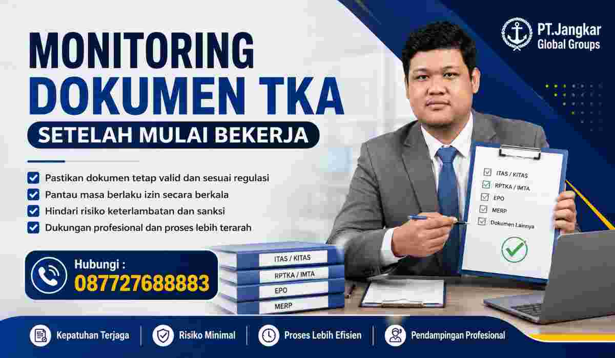 Monitoring Dokumen TKA Setelah Mulai Bekerja