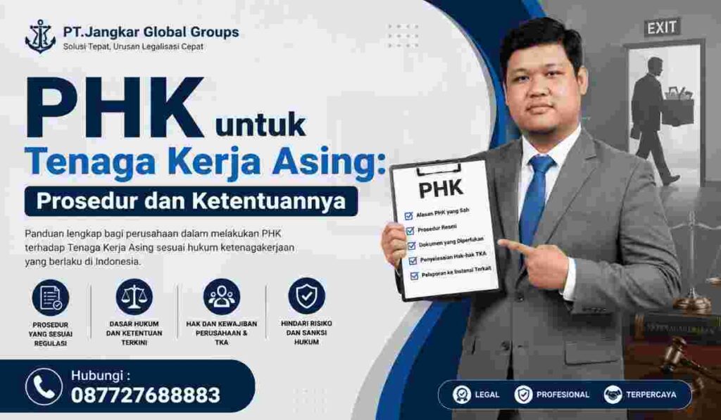 PHK untuk Tenaga Kerja Asing Prosedur dan Ketentuannya